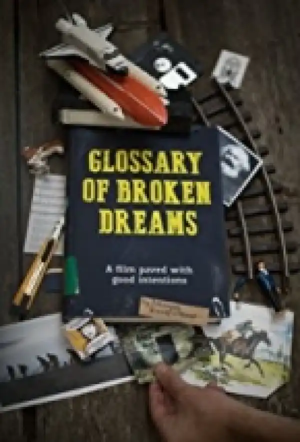 Glossary Of Broken Dreams 2018